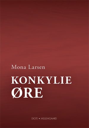 Konkylieøre - Mona Larsen - Bog