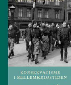 Konservatisme I Mellemkrigstiden - Christian Egander Skov - Bog