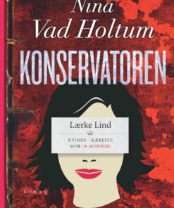 Konservatoren - Nina Vad Holtum - Bog