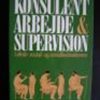 Konsulentarbejde Og Supervision I Skole-; Social- Og Sundhedssektoren - Mogens A. Lund - Bog