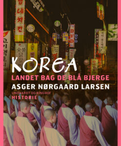 Korea: landet bag de blå bjerge. (E-bog)