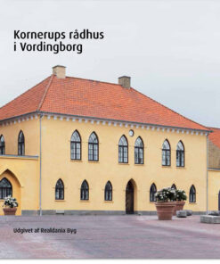 Kornerups rådhus i Vordingborg (Bog)