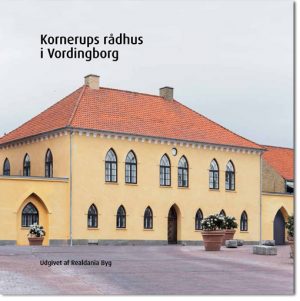 Kornerups rådhus i Vordingborg (Bog)