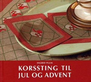 Korssting Til Jul Og Advent - Ingrid Plum - Bog