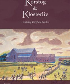 Korstog & Klosterliv (Bog)