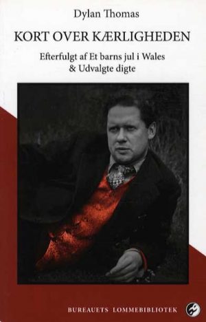 Kort Over Kærligheden - Dylan Thomas - Bog