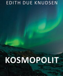 Kosmopolit - Edith Due Knudsen - Bog