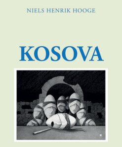 Kosova - Niels Henrik Hooge - Bog