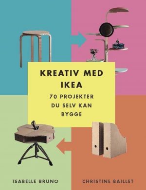 Kreativ Med Ikea - Isabelle Bruno - Bog