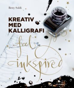 Kreativ med kalligrafi (Bog)
