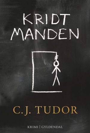Kridtmanden - C.j. Tudor - Bog
