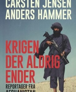 Krigen Der Aldrig Ender - Carsten Jensen - Bog
