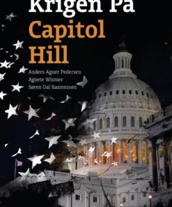 Krigen På Capitol Hill - Anders Agner Pedersen - Bog