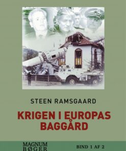 Krigen i Europas baggård - Historien om Jugoslaviens sammenbrud (storskrift) (Bog)