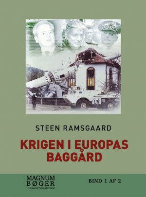 Krigen i Europas baggård - Historien om Jugoslaviens sammenbrud (storskrift) (Bog)