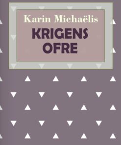 Krigens Ofre - Karin MichaÃ«lis - Bog