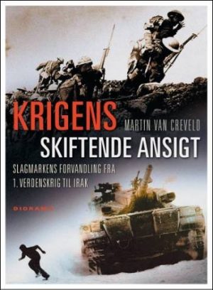 Krigens Skiftende Ansigt - Martin Van Creveld - Bog