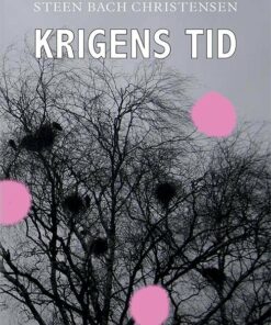 Krigens Tid - Steen Bach Christensen - Bog