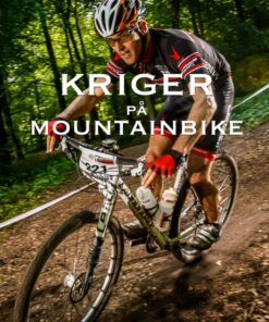 Kriger på mountainbike (E-bog)
