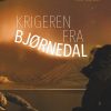 Krigeren Fra Bjørnedal - Gunnar Krog - Bog