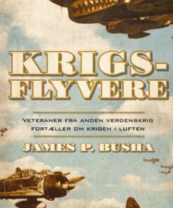 Krigsflyvere - James P. Busha - Bog