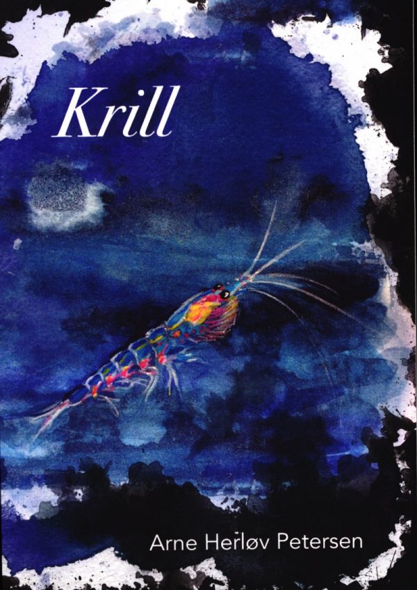 Krill - Arne Herløv Petersen - Bog