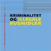 Kriminalitet og illegale rusmidler (Bog)