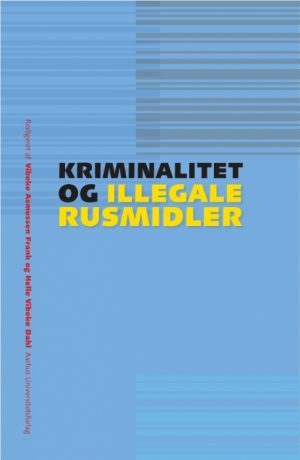 Kriminalitet og illegale rusmidler (Bog)