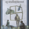 Kriminalitetens ofre og straffesystemet (Bog)