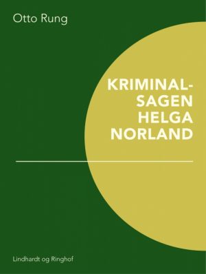 Kriminalsagen Helga Norland (E-bog)