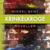 Krinkelkroge - Mikael Bent - Bog