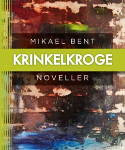 Krinkelkroge - Mikael Bent - Bog