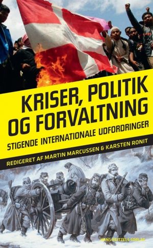 Kriser, Politik Og Forvaltning - Bertel Heurlin - Bog