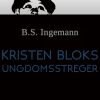 Kristen Bloks ungdomsstreger (E-bog)