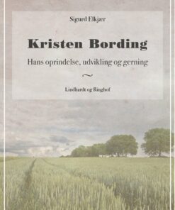 Kristen Bording - Sigurd Elkjær - Bog