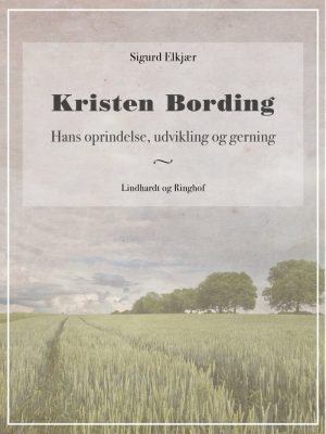 Kristen Bording - Sigurd Elkjær - Bog