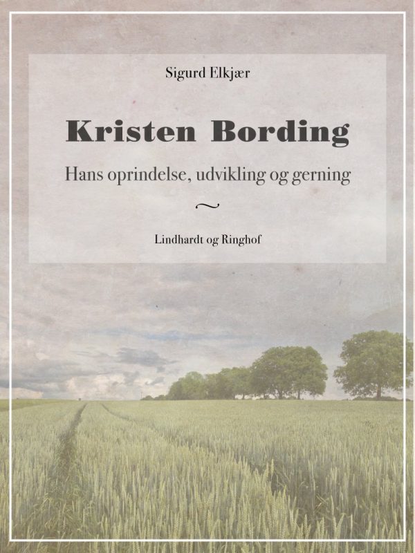 Kristen Bording - Sigurd Elkjær - Bog
