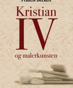 Kristian IV og malerkunsten (E-bog)