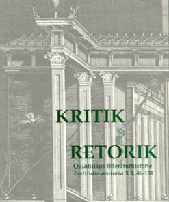 Kritik Og Retorik - M. Fabius Quintilianus - Bog