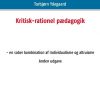Kritisk-rationel Pædagogik - Torbjørn Ydegaard - Bog