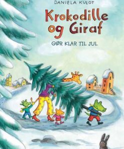 Krokodille og giraf gør klar til jul (E-bog)