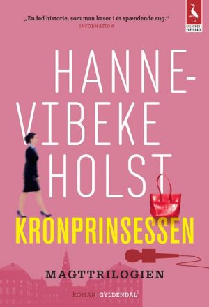 Kronprinsessen - Hanne-vibeke Holst - Bog