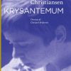 Krysantemum - Rune Christiansen - Bog