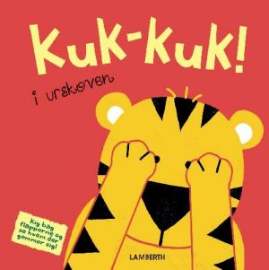 Kuk-kuk! I Urskoven - Torben Lamberth - Bog