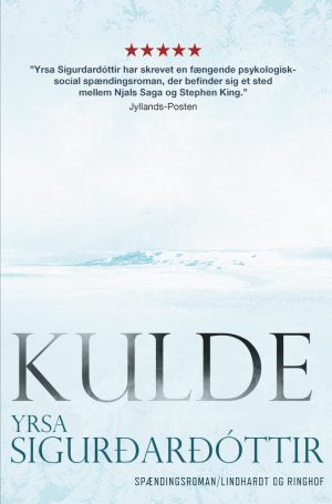 Kulde - Yrsa Sigurdardottir - Bog