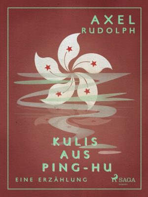 Kulis aus Ping-Hu (E-bog)