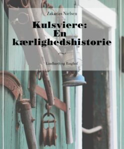 Kulsviere: En Kærlighedshistorie - Zakarias Nielsen - Bog