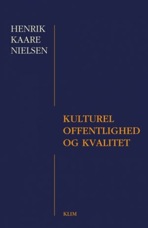 Kulturel offentlighed og kvalitet (Bog)