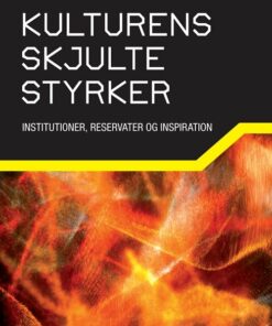 Kulturens Skjulte Styrker - Peter Hanke - Bog