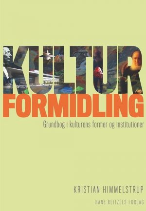 Kulturformidling - Kristian Himmelstrup - Bog